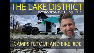 The Lake District Camping  CAMPSITE TOUR amp Bike Ride  VW T6 Camper Van [upl. by Akemhs564]