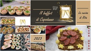 BUFFET DI CAPODANNO 2023 tante idee facili e veloci La cucina di Rita [upl. by Padegs]