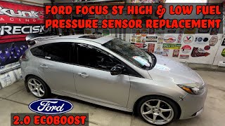 Ford Focus ST 20 Ecoboost High amp Low Fuel Pressure Sensor Replacement [upl. by Lee904]