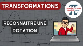 Reconnaitre une rotation  Transformations du plan  Mathématiques contrôle de mathscom [upl. by Anuska]