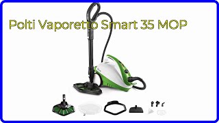 BEWERTUNG 2024 Polti Vaporetto Smart 35 MOP WESENTLICHE Einzelheiten [upl. by Rossy]