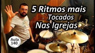 5 Ritmos mais tocados nas Igrejas [upl. by Ennovehc]