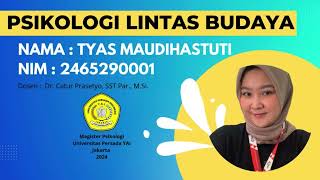 Tyas Maudihastuti  2465290001  Tugas Individu Psikologi Lintas Budaya [upl. by Elocin]