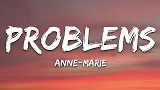 AnneMarie  Problems Lyrics [upl. by Borden]