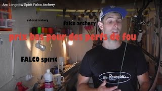 Arc Longbow Spirit Falco Archery [upl. by Wayolle]