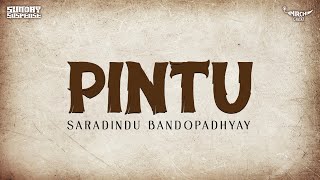 Sunday Suspense  Saradindu Bandyopadhyay  Pintu  Mirchi 983 [upl. by Ammadis393]