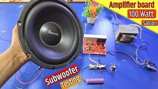 Salcon 8 inch Subwoofer and Salcon 100 Watt mono amplifier board 2 in Saund testing and unboxing [upl. by Cowey107]