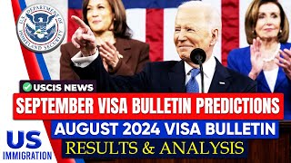 September Visa Bulletin Predictions  August 2024 Visa Bulletin  Results amp Analysis  USCIS [upl. by Nnyletak]