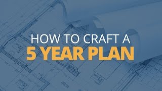 How to Craft a 5 Year Plan  Brian Tracy [upl. by Hares]