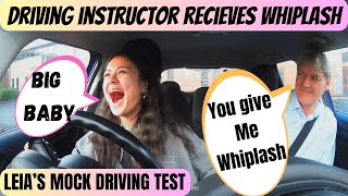 Leias UK Mock Driving test Driving Instructor suffers whiplash 😒 [upl. by Niamreg]