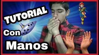 TUTORIAL  OCARINA CON MANOS I Abel Quinteros [upl. by Zilla78]