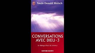 Conversation avec Dieu T3 [upl. by Nnewg]