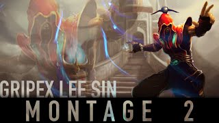 Gripex Lee Sin Montage 2  edited by SoftDrink87 [upl. by Kcirded501]