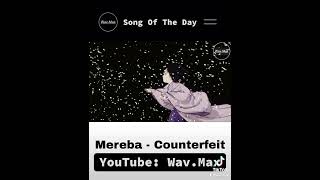 Mereba  Counterfeit Anime Visualizer [upl. by Annala]