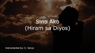 Sino Ako Hiram sa Diyos Instrumental [upl. by Janice71]