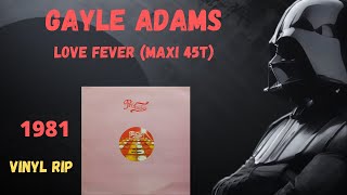 Gayle Adams – Love Fever 1981 Maxi 45T [upl. by Auqenes]