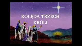 KOLĘDA TRZECH KRÓLI  Sylwek Szweda [upl. by Yeleek188]