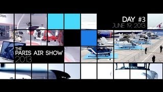 Paris Air Show 2013  Day 3 [upl. by Mcclary]