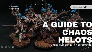 Necromunda  A Guide to Chaos Helots [upl. by Ivanah]