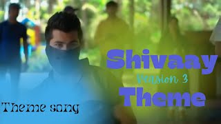 Shivaay Theme song  Hero Gayab Mode On  Version 3  Dev returns [upl. by Ashatan222]