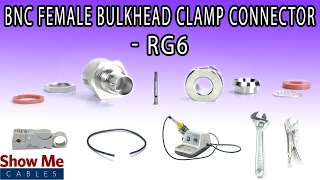 BNC Female Bulkhead Clamp Connector For RG6  Perfect For DIY Installs [upl. by Benoit]