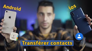 Comment TransférerMigrer mes contacts Android vers iPhone  3 façon gratuite [upl. by Juakn322]