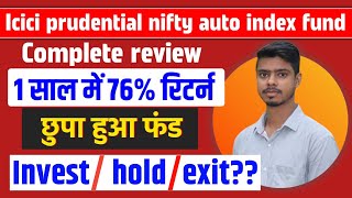 icici prudential nifty auto index fund direct growth review [upl. by Noloc]