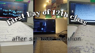 First day of 12th class after summer vacation Study vlog as 12th pcm grader Palak Kumar [upl. by Syned]