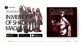 CADAVERIA  In Memory of Shadows Madame Remastered Version Official Audio [upl. by Dionisio]