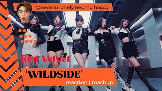 Red Velvet レッドベルベット WILDSIDE MV kpop Reaction Mashup neomulonelyneomuhappy [upl. by Caroline895]