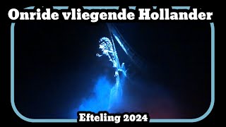 Onride vliegende Hollander Efteling 2024 [upl. by Kopple981]