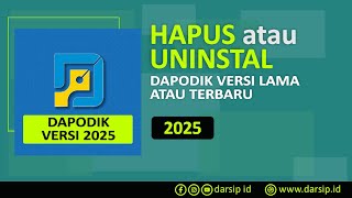 CARA HAPUS ATAU UNINSTAL DAPODIK VERSI LAMA ATAU BARU 2025 [upl. by Aihsenek]