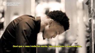 August Alsina  Testify LegendadoTradução [upl. by Laehpar]