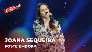 Joana Sequeira  quotFoste Emboraquot  Provas Cegas  The Voice Portugal 2024 [upl. by Narih]