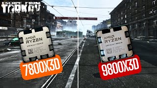 9800X3D vs 7800X3D Escape From Tarkov Comparison [upl. by Walburga]