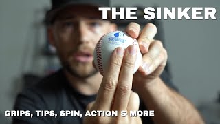 How To Throw A Sinker Grips and Tips Spin and Arm Slot [upl. by Farrah]