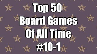 Top 50 Board Games of All Time 101 2018  Chairman of the Board [upl. by Gnilsia]