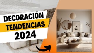 🚨TENDENCIAS en DECORACIÓN DE INTERIORES 2024 👉 Lo que viene en colores materiales e interiorismo ❗🚨 [upl. by Hgielyk]