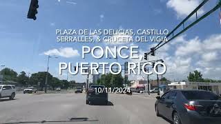 Plaza las Delicias Castillo de Serralles amp Cruceta del Vigia Ponce Puerto Rico 10112024 [upl. by Norrahs530]