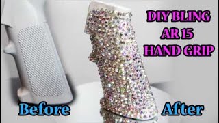 DIY RHINESTONE AR HANDGRIP HOW TO CUSTOMIZE YOUR RIFLE PARTS W RHINESTONES [upl. by Ahsikar530]