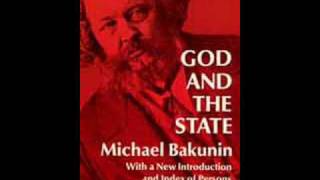 Mikhail Bakunin  God and the State  Introduction [upl. by Kcyred]