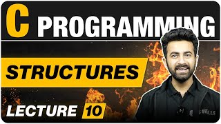 Structures in One Shot  Lecture 10  C Programming Course [upl. by Mariel]