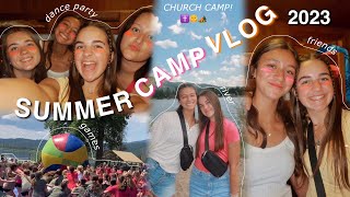 SUMMER CAMP VLOG  what it’s like to go to church camp 2023💫🏕️💗🌞 [upl. by Hebe587]