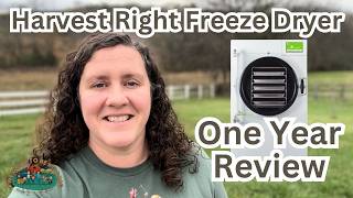 Harvest Right Freeze Dryer One Year Review [upl. by Tibbetts]