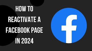 How to Reactivate a Facebook Page in 2024 [upl. by Naor]