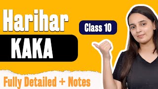 Harihar Kaka Class 10 Hindi  Class 10 Sanchayan Chapter 1  Batch 20232024 [upl. by Fan]