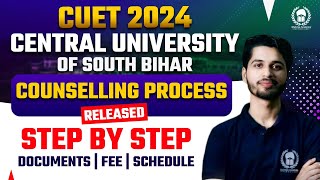 Central university of South Bihar 2024 complete counselling procedure  Scheduledocumentfeeseats [upl. by Siegfried]