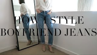 How I Style BoyfriendGirlfriend Jeans [upl. by Tabshey]