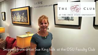 Sue King Environmental Artist Talk at the OSU Faculty Club [upl. by Anehc]