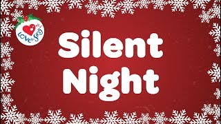 Silent Night with Lyrics  Christmas Carol [upl. by Calvinna]